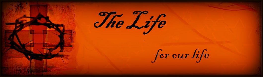 The Life for our life1
